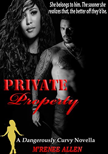 Private Property (Dangerous Lovers #1)