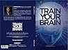Train Your Brain