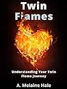 Twin Flames: Unde...