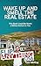 Wake Up and Smell the Real Estate by Tom McKay