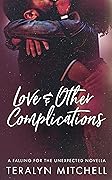 Love & Other Complications