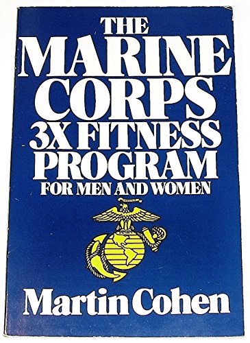 The Marine Corps 3X Fitness Program (Paperback)