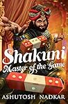 Shakuni: Master o...