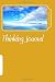 Thinking Journal by Yolonda F Bailey Thinking Journal by Yolonda F Bailey