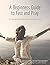 A Beginners Guide to Fast and Pray by Tiffany Montgomery