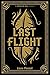 Last Flight (Dragon Age #5)