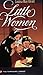 Little Women by Louisa May Alcott