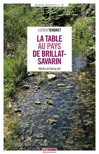 LA TABLE AU PAYS DE BRILLAT-SAVARIN (Paperback)