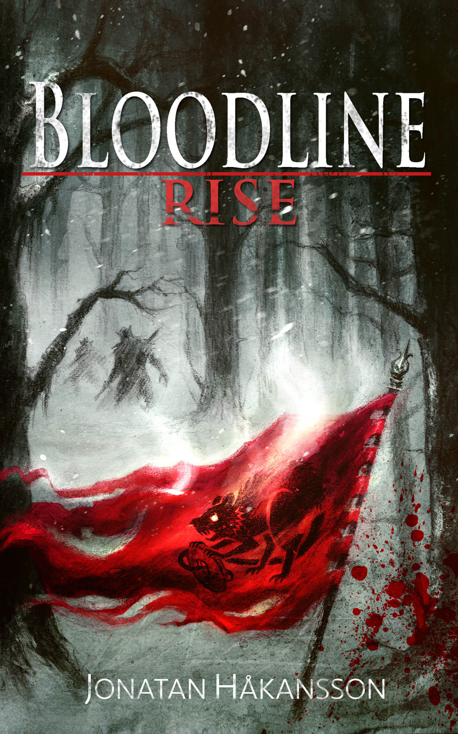 Bloodline: Rise (Bloodline Saga, #1)