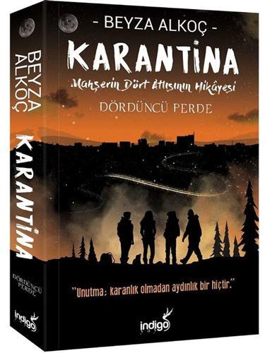 Dördüncü Perde (Karantina, #4)
