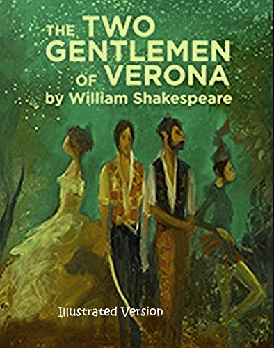 The Two Gentlemen of Verona Illustrated