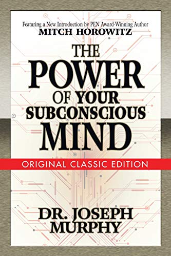 The Power of Your Subconscious Mind