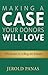Making a Case Your Donors Will Love, the Secret to Selling the Dream