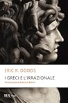 I greci e l'irraz...