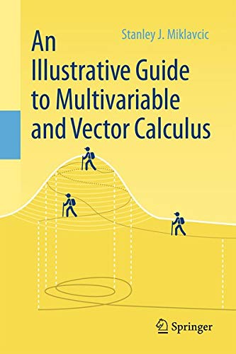 An Illustrative Guide to Multivariable and Vector Calculus (Hardcover)