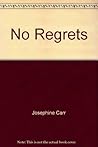No Regrets No Regrets