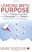 Leading with Purpose: How t...