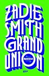 Grand Union. Opow...