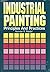 Industrial Painting: Principles and Practices