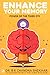 Enhance your Memory by B.K. Chandra Shekhar