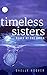 Timeless Sisters: Peace at ...