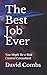 The Best Job Ever: You Migh...