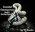 Intended Consequences, Book 8