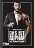 Das ist Alpha!: Die 10 Boss-Gebote