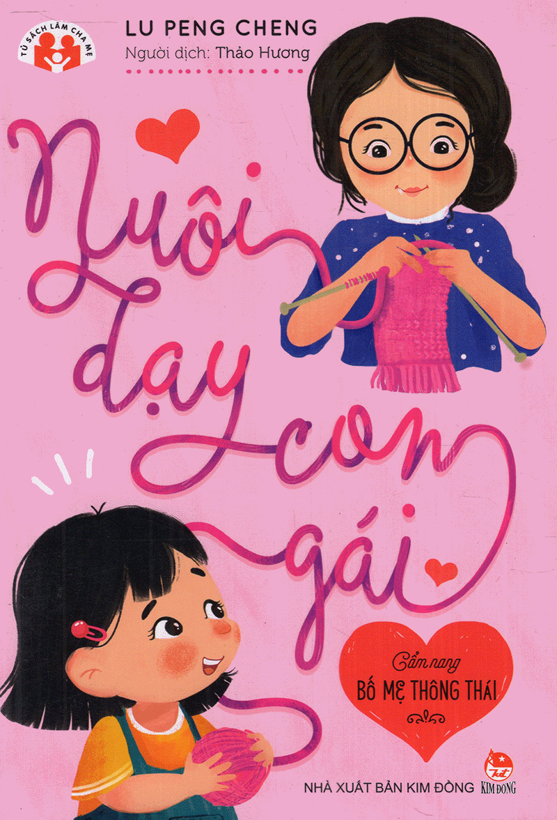 Cẩm Nang Bố Mẹ Thông Thái - Nuôi Dạy Con Gái