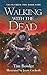 Walking with the Dead (Tales from the Dark Side)