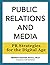Public Relations and Media: PR Strategies for the Digital Age
