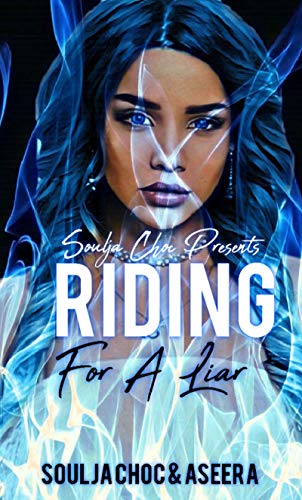 Riding for a Liar (Kindle Edition)