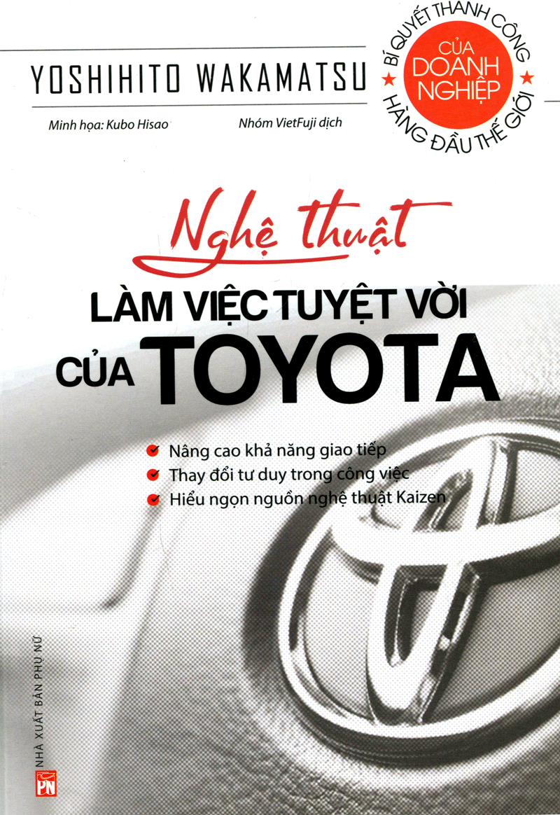 Nghệ Thuật Làm Việc Tuyệt Vời Của Toyota