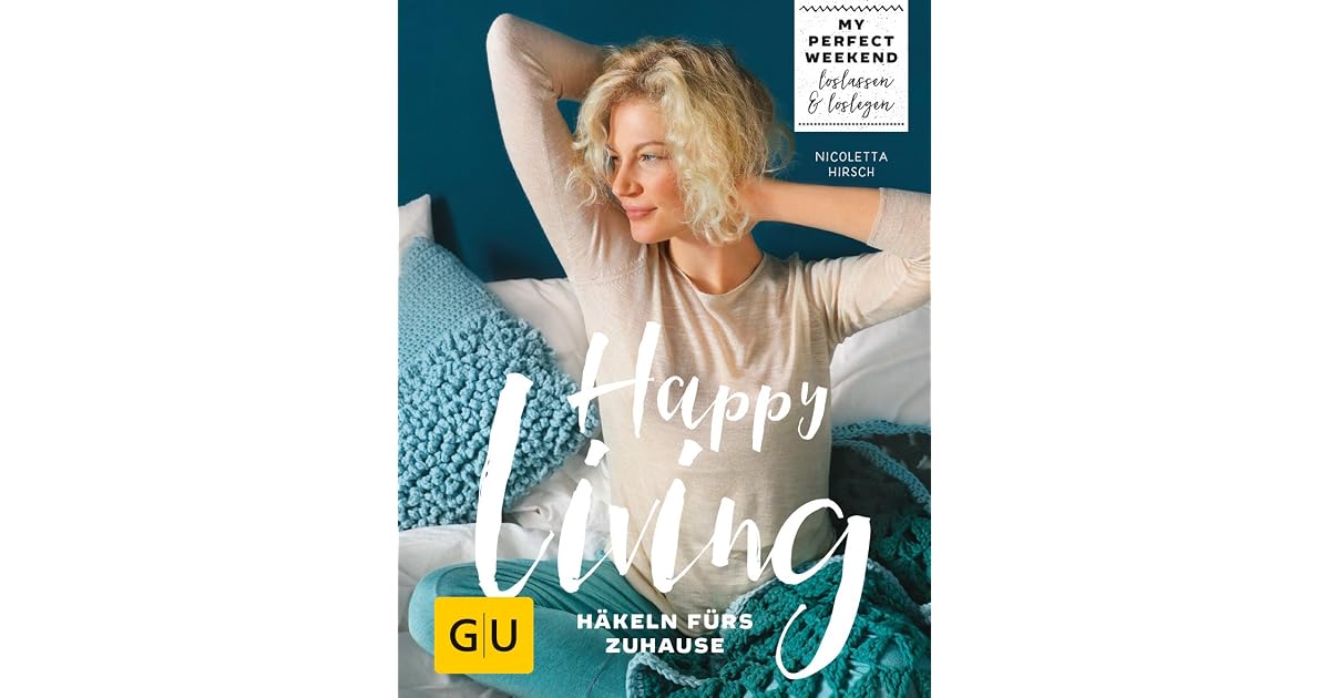 Happy Living Hakeln Furs Zuhause By Nicoletta Hirsch