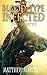 Blood Type Infected 5 by Matthew Marchon