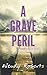 A Grave Peril