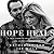 Hope Heals: A True Story of Overwhelming Loss and an Overcoming Love