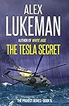 Book cover for The Tesla Secret (The Project, #5)
