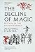 The Decline of Magic: Britain in the Enlightenment