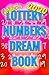 2020 Lottery Numbers Dream Book by Dr Golder