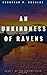 An Unkindness of Ravens (Bi...