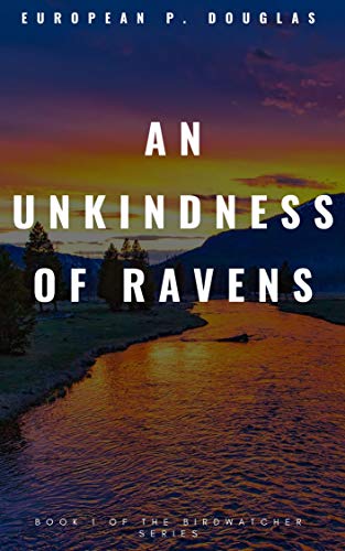 An Unkindness of Ravens (Birdwatcher #1)