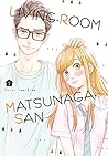 Living-Room Matsunaga-san, Vol. 2 by Keiko Iwashita