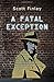 A Fatal Exception (Seven Sinclair)