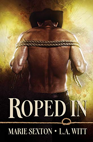 Roped In (Kindle Edition)