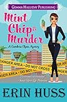 Mint Chip & Murder