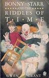 Bonny Starr and the Riddles of Time
