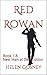Red Rowan: Book 1.8: New Ma...
