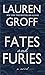 Fates and Furies