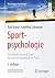 Sportpsychologie by Ralf Brand